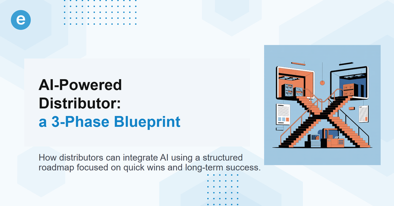 AI-Powered Distributor: a 3-Phase Blueprint