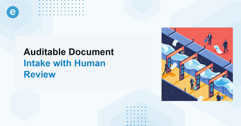 Auditable Document Intake with Human Review