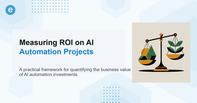 Measuring ROI on AI Automation Projects