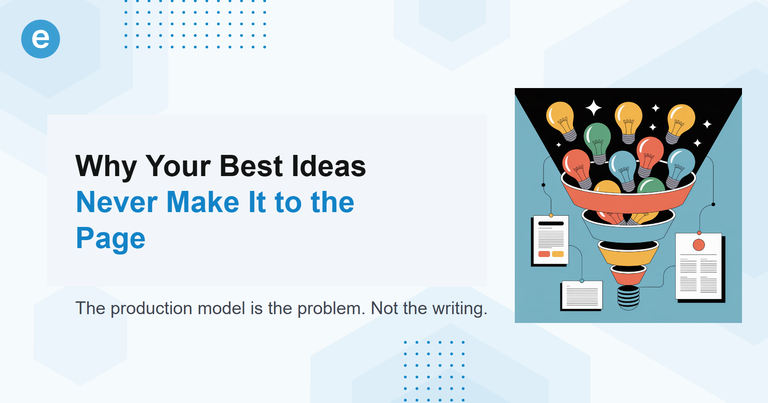 Why Your Best Ideas Never Make It to the Page